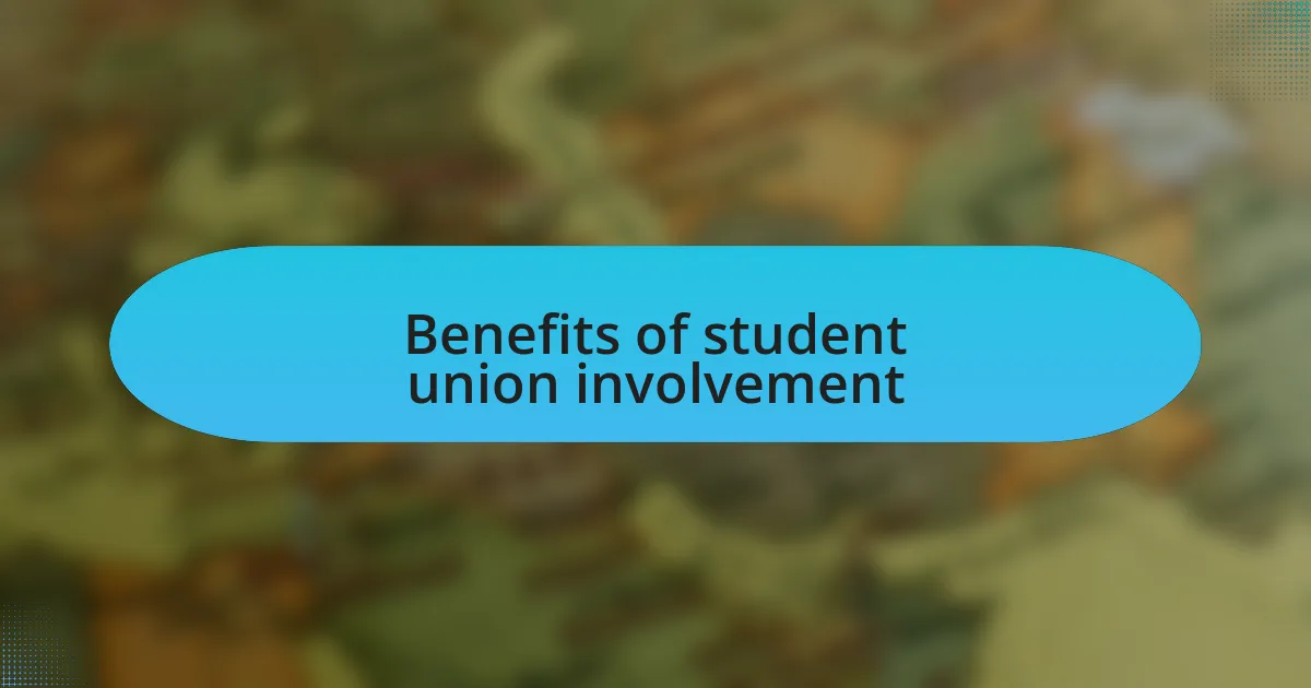 Benefits of student union involvement